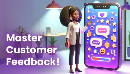 Mastering Customer Feedback - The Ultimate Tech Project Elevator